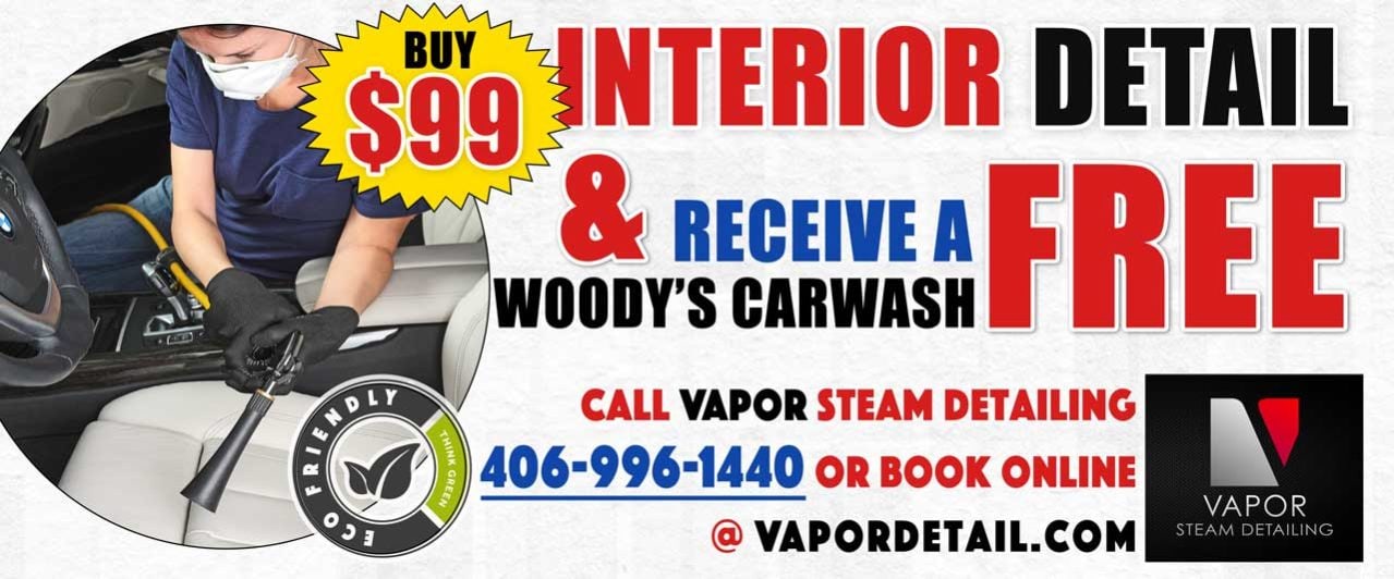 woodysbanner Vapor STEAM Detailing Services Helena MT 4069961440
